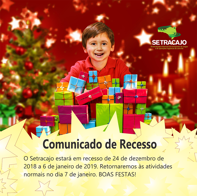 Comunicado de recesso de fim de ano – SETRACAJO – Sindicato das Empresas de  Transportes de Cargas e de Operações Logísticas de Joinville – SC